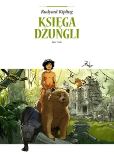 Księga dżungli. Adaptacje literatury - Komiksy dla młodzieży - miniaturka - grafika 1
