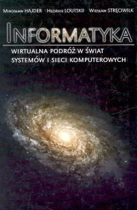 Informatyka. Wirtualna podróż w świat systemów i sieci komputerowych - Systemy operacyjne i oprogramowanie - miniaturka - grafika 1
