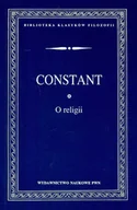 Religia i religioznawstwo - O religii - Constant Benjamin - książka - miniaturka - grafika 1