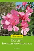 Albumy krajoznawcze - Rośliny Śródziemnomorskie - miniaturka - grafika 1