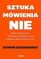E-booki - poradniki - Sztuka mówienia "NIE". Broń swoich racji, odzyskaj kontrolę i czas, odmawiaj bez poczucia winy - miniaturka - grafika 1
