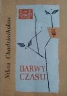 Barwy czasu - Książki o kulturze i sztuce - miniaturka - grafika 1