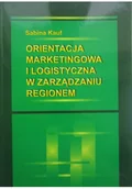 Marketing - Orientacja marketingowa i logistyczna w zarządzaniu regionem - miniaturka - grafika 1