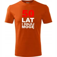 Koszulki męskie - Męska Koszulka z Nadrukiem 50 lat i dalej mogę Idealny Prezent Urodziny pomarańczowy S - miniaturka - grafika 1
