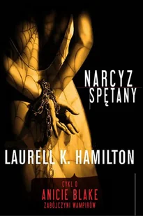 Zysk i S-ka K. Hamilton Laurell Narcyz Spętany - Horror, fantastyka grozy - miniaturka - grafika 3