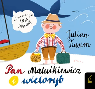 WILGA Pan Maluśkiewicz i wieloryb - Julian Tuwim - Baśnie, bajki, legendy - miniaturka - grafika 2