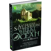 Powieści - G+J National Geographic Wielki Północny Ocean. Księga I Morze - miniaturka - grafika 1