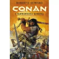 Fantasy - Rebis Conan i skrwawiona korona - Robert Howard - miniaturka - grafika 1