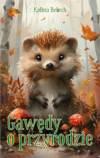 Gawędy o przyrodzie - Książki edukacyjne - miniaturka - grafika 1