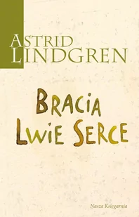Bracia Lwie Serce - E-booki - lektury - miniaturka - grafika 1