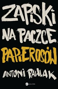 Wielka Litera Zapiski na paczce papierosów - dostawa od 3,89 PLN Pawlak Antoni - Biografie i autobiografie - miniaturka - grafika 1