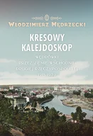 E-booki - historia - Kresowy kalejdoskop. Wędrówki przez ziemie wschodnie Drugiej Rzeczypospolitej 1918-1939 - miniaturka - grafika 1