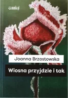 Poezja - Wiosna przyjdzie i tak - miniaturka - grafika 1