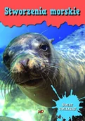 Książki edukacyjne - Świat zwierząt. Stworzenia morskie - miniaturka - grafika 1