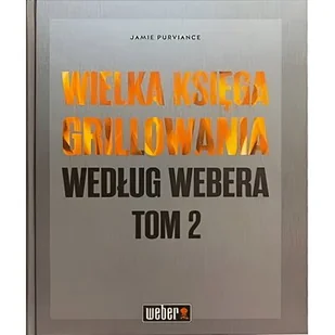 Weber Wielka Księga Grillowania Przepisy Grillowe 18180 - Akcesoria do grilla - miniaturka - grafika 1