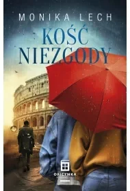 Kość niezgody - Monika Lech - Kryminały - miniaturka - grafika 1