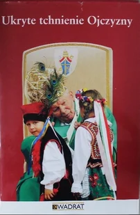 Ukryte techniki Ojczyzny - Religia i religioznawstwo - miniaturka - grafika 1