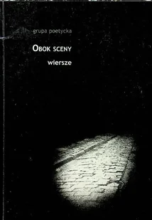 Obok sceny Wiersze - Poezja - miniaturka - grafika 1