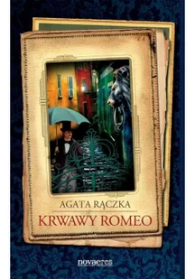 Krwawy Romeo - Agata Rączka - Powieści sensacyjne - miniaturka - grafika 2