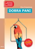 Lektury szkoła podstawowa - Greg Dobra Pani. Lektura z opracowaniem - Eliza Orzeszkowa - miniaturka - grafika 1