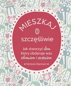 Albumy inne - Mieszkaj szczęśliwie - miniaturka - grafika 1