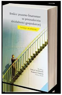Bodźce prawno-finansowe w prowadzeniu działalności gospodarczej. Zachęty i utrudnienia - Prawo - miniaturka - grafika 1