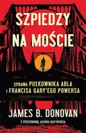 Powieści - ZYSK I S-KA Szpiedzy na moście - miniaturka - grafika 1