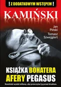 E-booki - biografie - Kamiński. Książka bohatera afery Pegazus - miniaturka - grafika 1