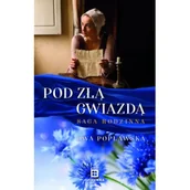 Literatura obyczajowa - Pod złą gwiazdą. Saga rodzinna wyd. 2026 - miniaturka - grafika 1