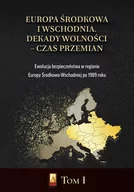 Historia świata - Fundacja na rzecz Czystej Energii Europa Środkowa i Wschodnia. Dekady wolności T.1 - praca zbiorowa - miniaturka - grafika 1