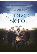 Gniazdo sierot - Ewelina Miśkiewicz - Proza - miniaturka - grafika 1