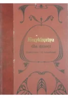 Słowniki języka polskiego - Encyklopedia dla dzieci Reprint z 1891 r - miniaturka - grafika 1