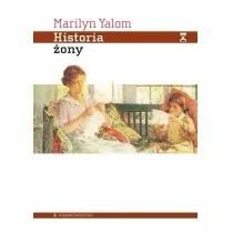 Aletheia Historia żony Marilyn Yalom - Kulturoznawstwo i antropologia - miniaturka - grafika 1