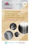 Bontrager. Pozycjonowanie w radiografii klasycznej dla elektroradiologów - Książki medyczne - miniaturka - grafika 1