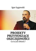 E-booki - lektury - Projekty przynoszące oszczędności. Co to jest DMAIC? - miniaturka - grafika 1