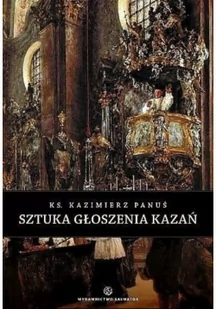 Sztuka głoszenia kazań - Religia i religioznawstwo - miniaturka - grafika 1