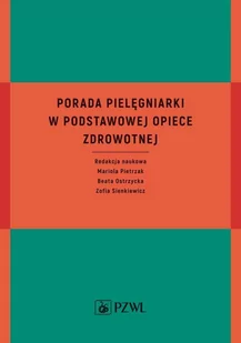 Porada pielęgniarki w podstawowej opiece zdrowotnej - E-booki - nauka - miniaturka - grafika 1
