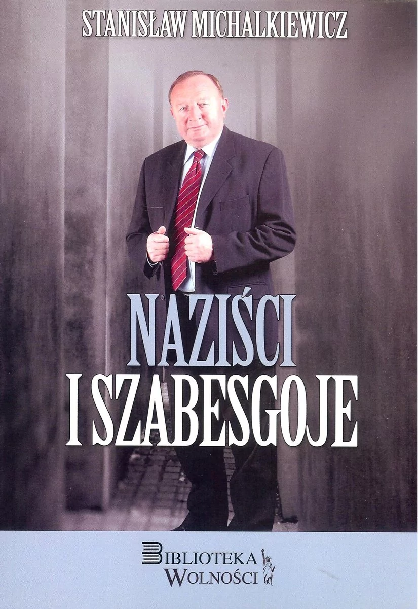 Michalkiewicz Stanisław Naziści i Szabesgoje