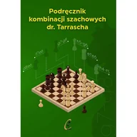 Poradniki hobbystyczne - Podręcznik kombinacji szachowych dr Tarrascha Bogdan Zerek - miniaturka - grafika 1
