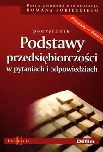 Podstawy przedsiębiorczości w pytaniach i odpowiedziach Difin - Biznes - miniaturka - grafika 1