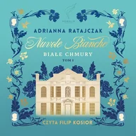 Audiobooki - literatura popularnonaukowa - Nuvole bianche. Białe chmury. Tom 1 Adrianna Ratajczak - miniaturka - grafika 1