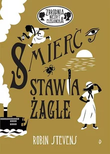 Dwukropek Śmierć stawia żagle Zbrodnia niezbyt elegancka Tom 10 - Kryminały - miniaturka - grafika 3