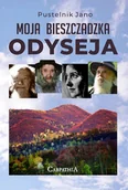 Książki regionalne - Moja bieszczadzka odyseja - miniaturka - grafika 1