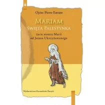 Miriam. Święta Palestynka - Religia i religioznawstwo - miniaturka - grafika 1