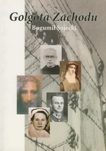 Golgota Zachodu Wspomnienia byłego więźnia - Felietony i reportaże - miniaturka - grafika 1