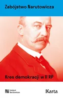 Historia Polski - Zabójstwo Narutowicza. Kres demokracji w II RP - miniaturka - grafika 1