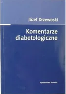 Książki medyczne - Komentarze diabetologiczne - miniaturka - grafika 1
