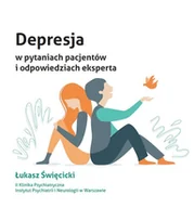 Poradniki hobbystyczne - Depresja w pytaniach pacjentów i odpowiedziach eksperta Item Publishing Łukasz Święcicki - miniaturka - grafika 1