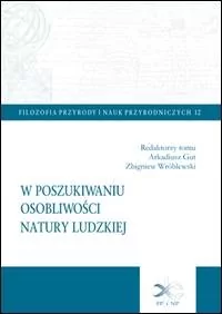 W poszukiwaniu osobliwości natury ludzkiej. Filozofia przyrody i nauk przyrodniczych 12 - Filozofia i socjologia - miniaturka - grafika 1