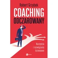 Zarządzanie - MT Biznes Coaching odczarowany. Narzędzia i rozwiązania biznesowe - Robert Grzybek - miniaturka - grafika 1
